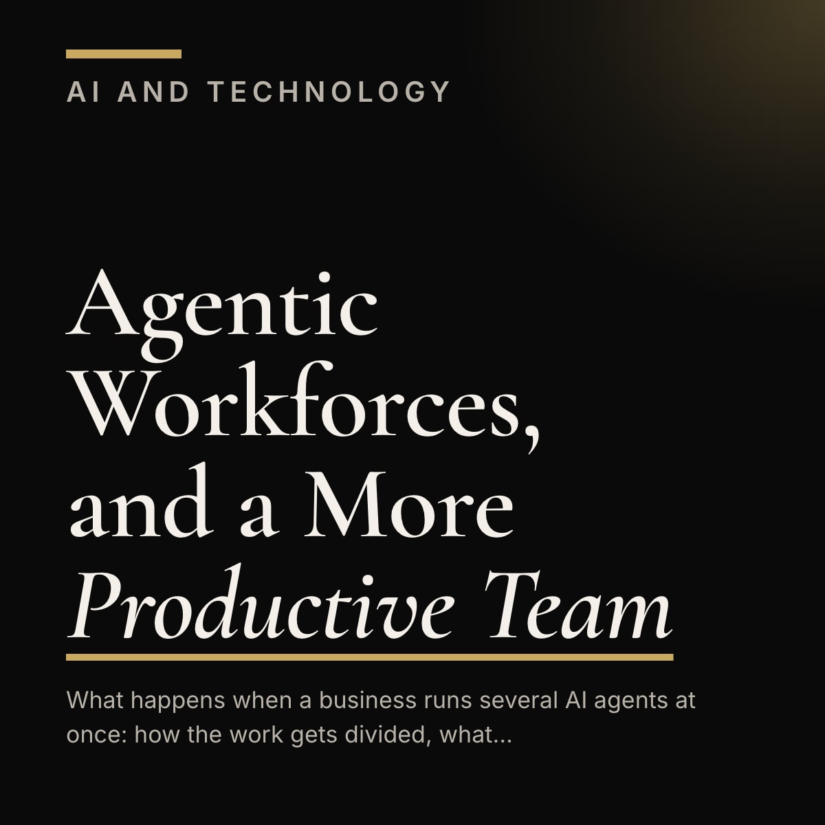 Journal cover reading Agentic Workforces, and a More Productive Team
