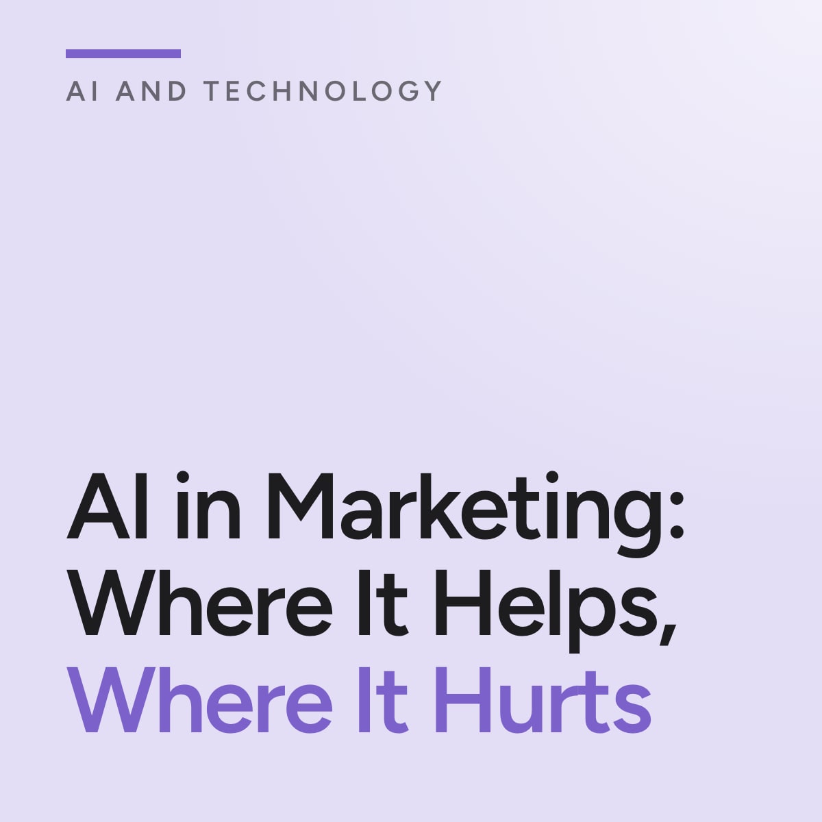Journal cover reading AI in Marketing: Where It Helps, Where It Hurts