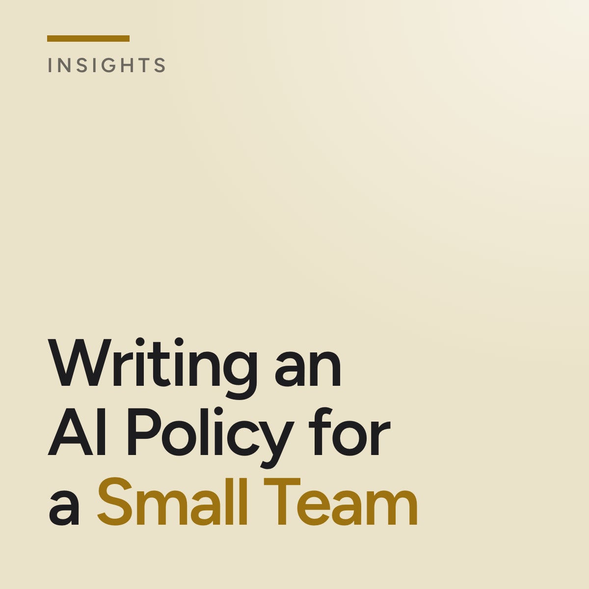 Journal cover reading Writing an AI Policy for a Small Team