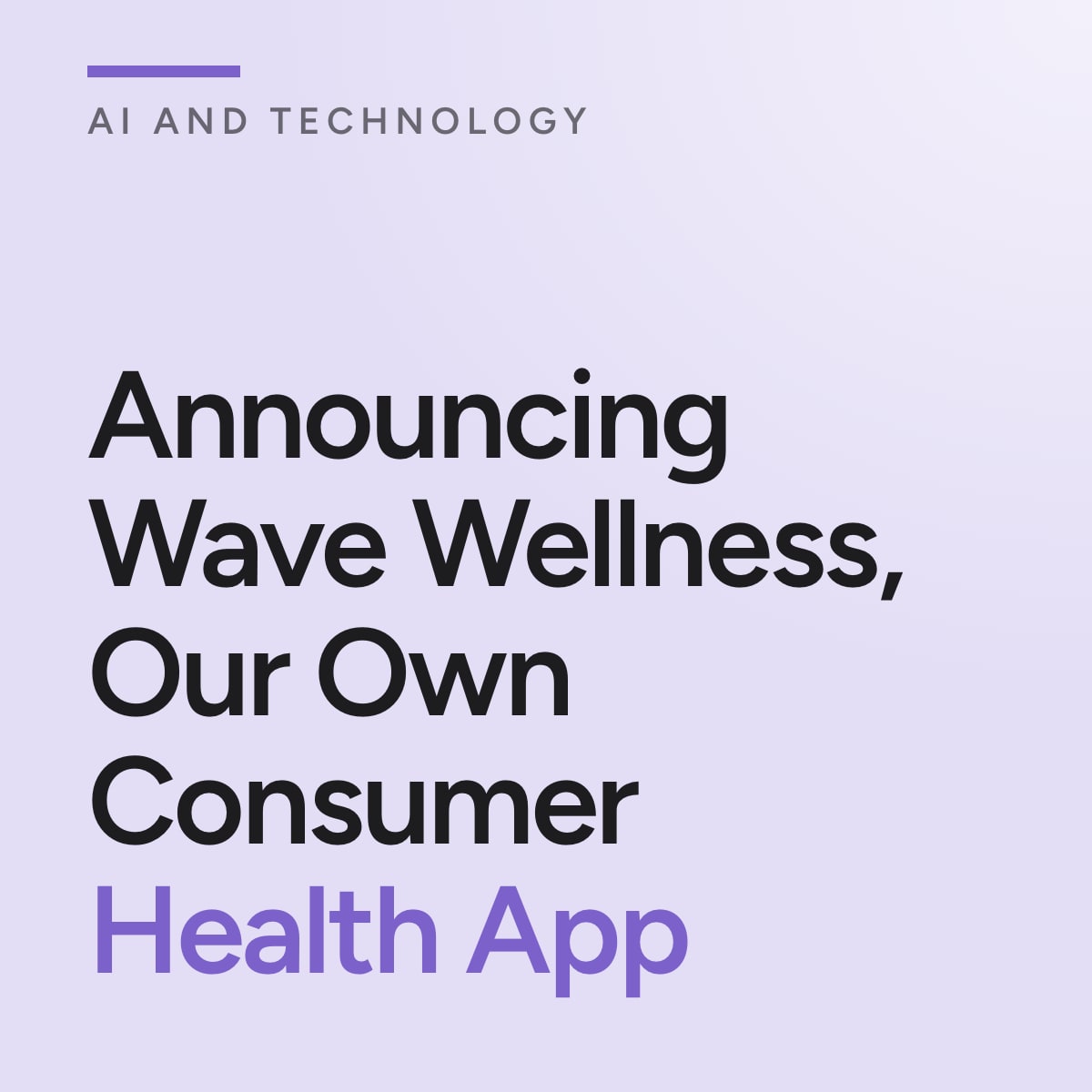 Journal cover reading Announcing Wave Wellness, Our Own Consumer Health App