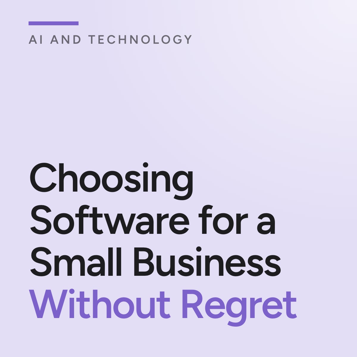 Journal cover reading Choosing Software for a Small Business Without Regret