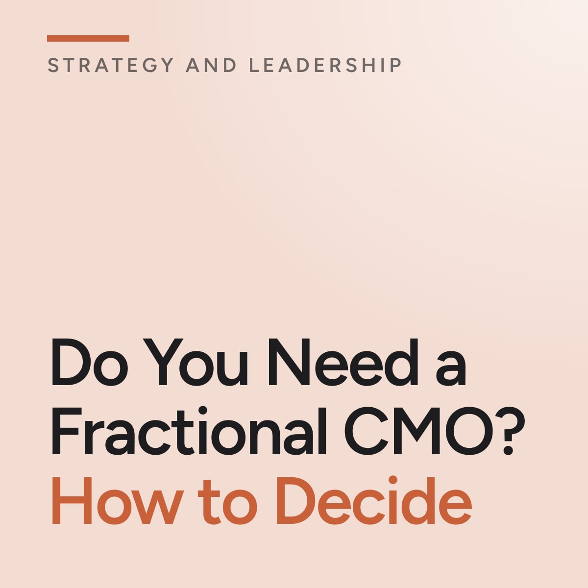 Journal cover reading Do You Need a Fractional CMO? How to Decide