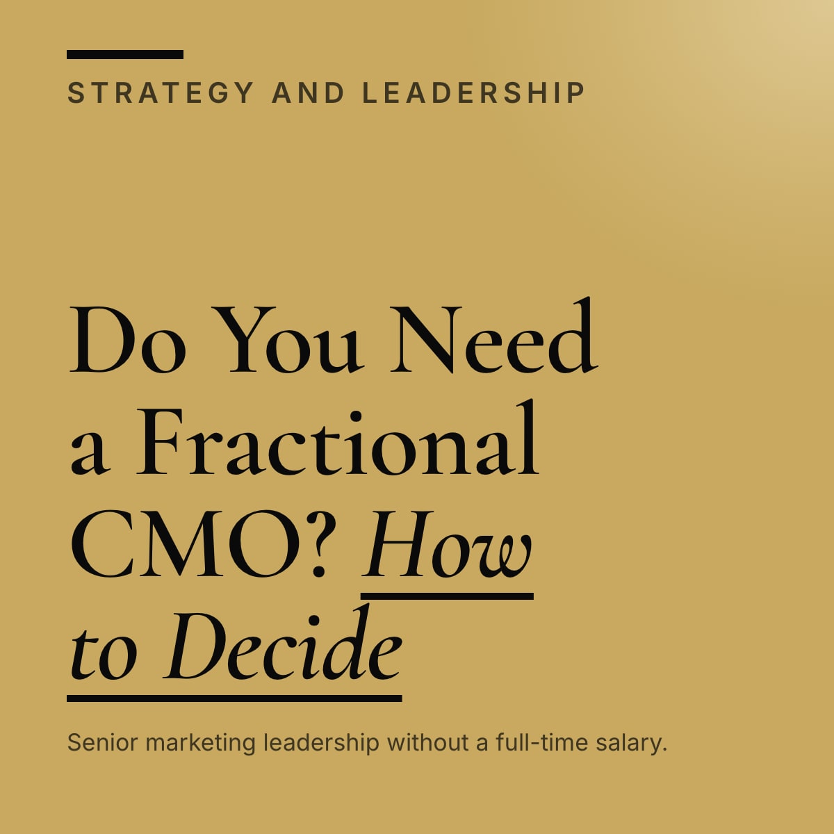 Journal cover reading Do You Need a Fractional CMO? How to Decide