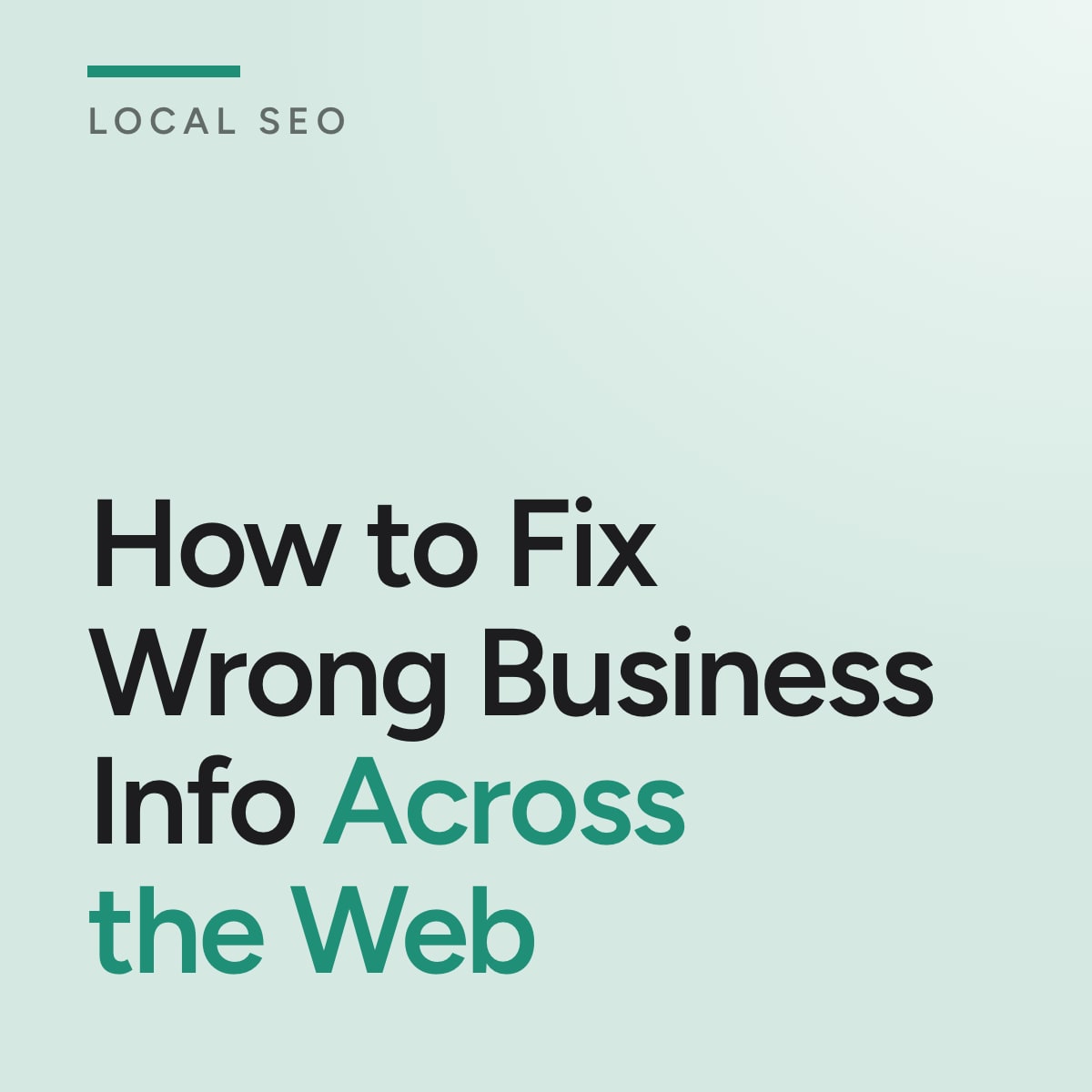 Journal cover reading How to Fix Wrong Business Info Across the Web