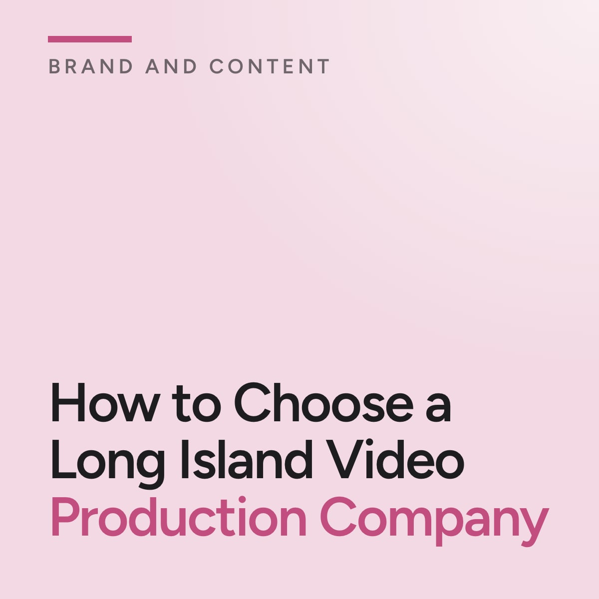 Journal cover reading How to Choose a Long Island Video Production Company