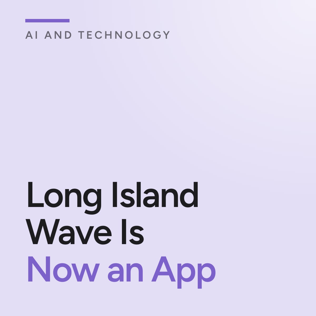 Journal cover reading Long Island Wave Is Now an App