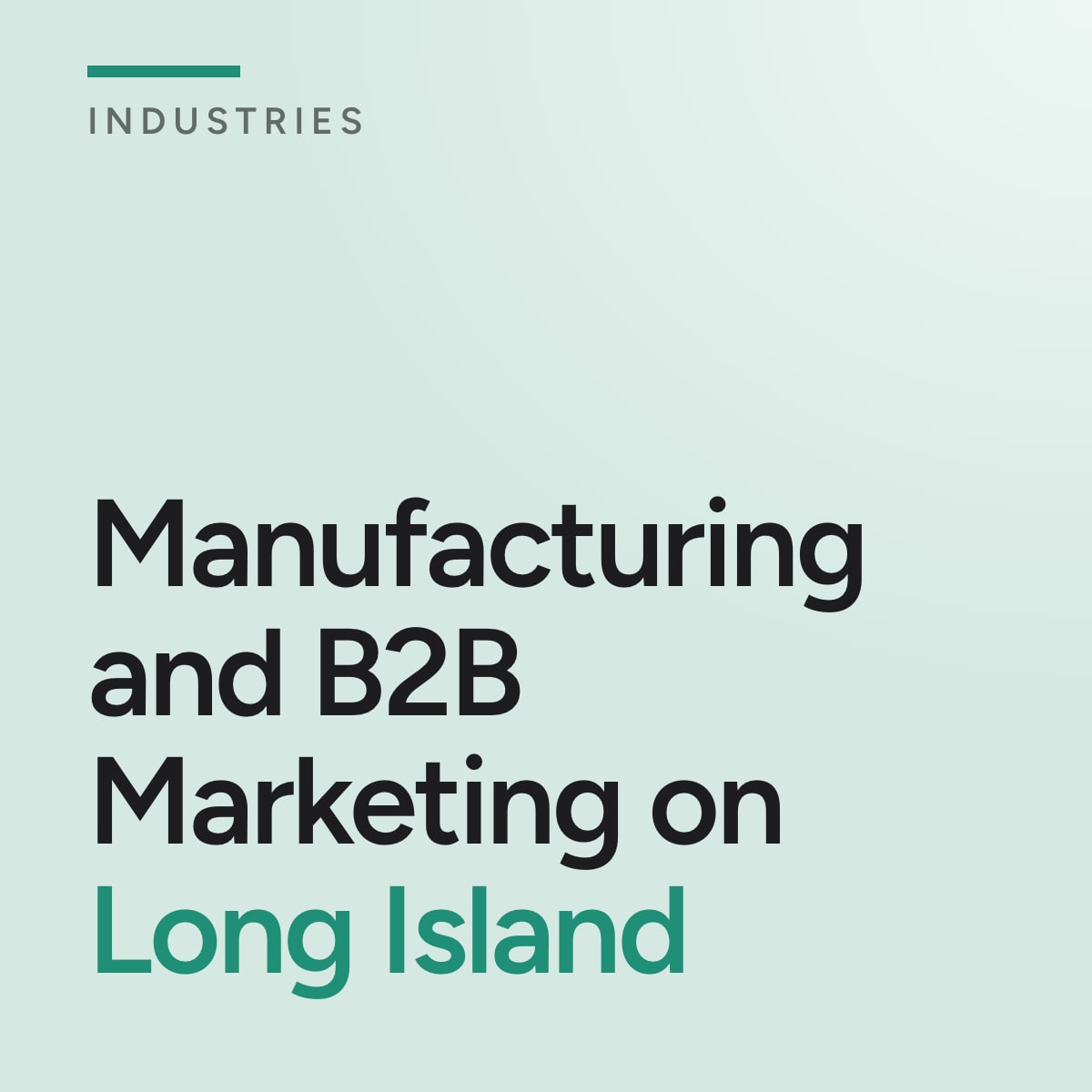 Journal cover reading Manufacturing and B2B Marketing on Long Island