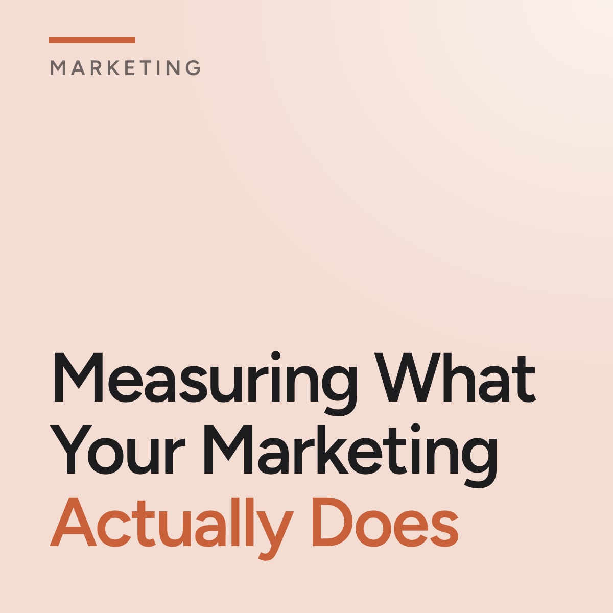 Journal cover reading Measuring What Your Marketing Actually Does