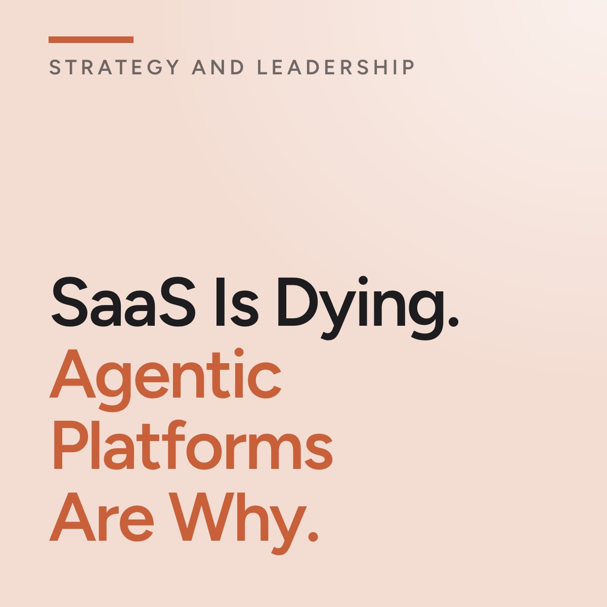Journal cover reading SaaS Is Dying. Agentic Platforms Are Why.