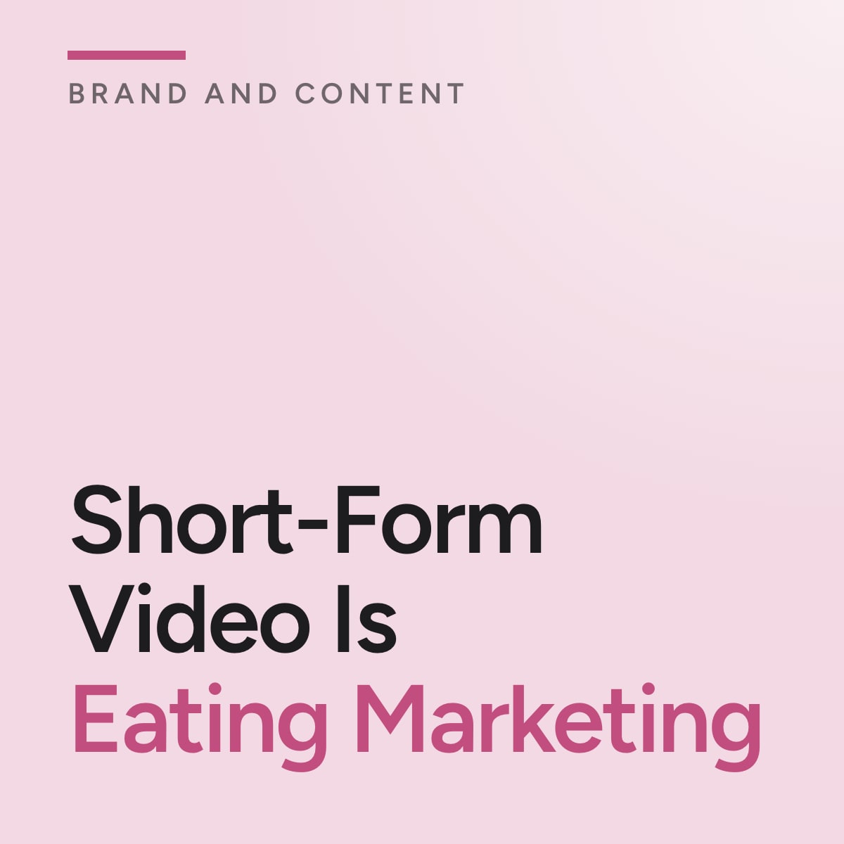 Journal cover reading Short-Form Video Is Eating Marketing