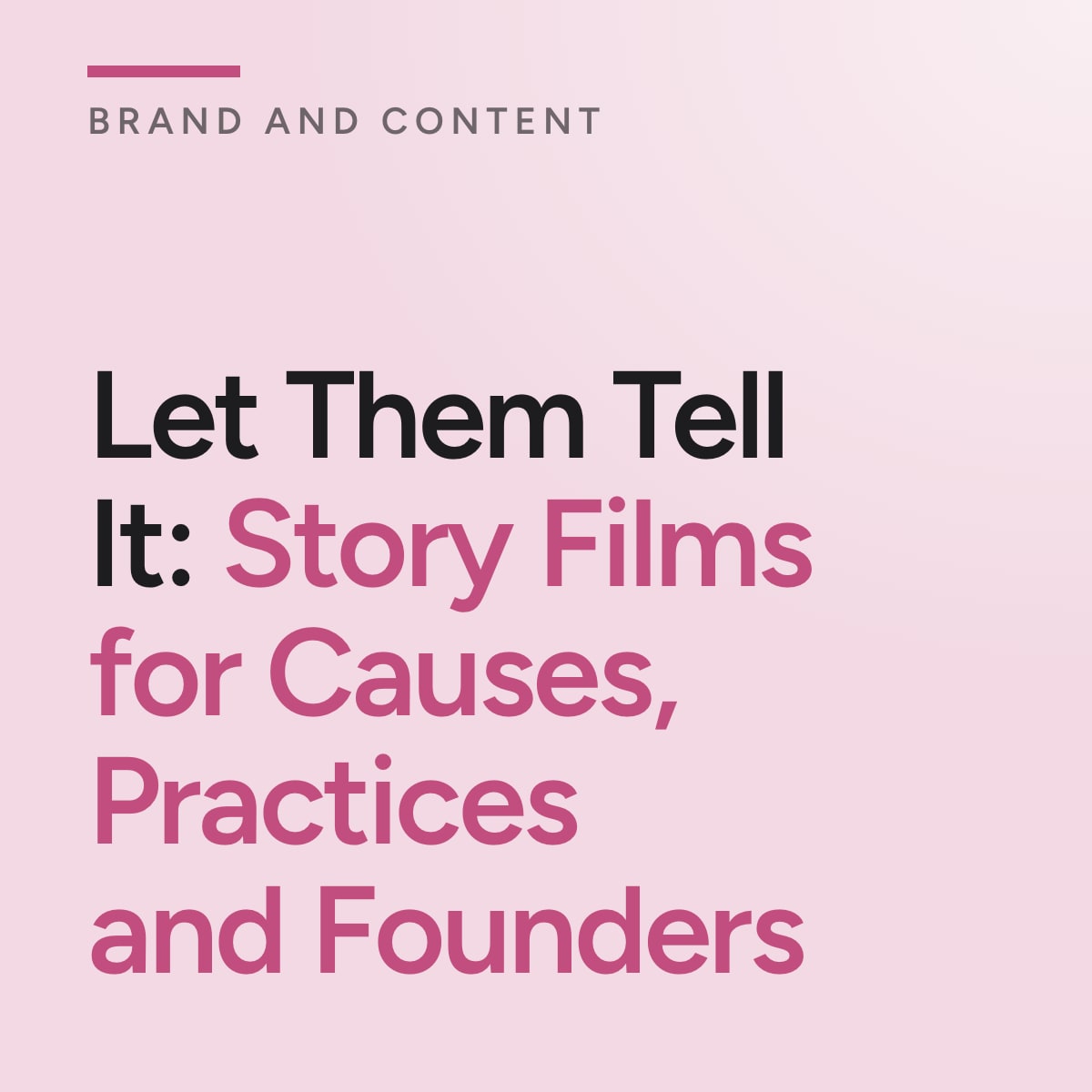 Journal cover reading Let Them Tell It: Story Films for Causes, Practices and Founders