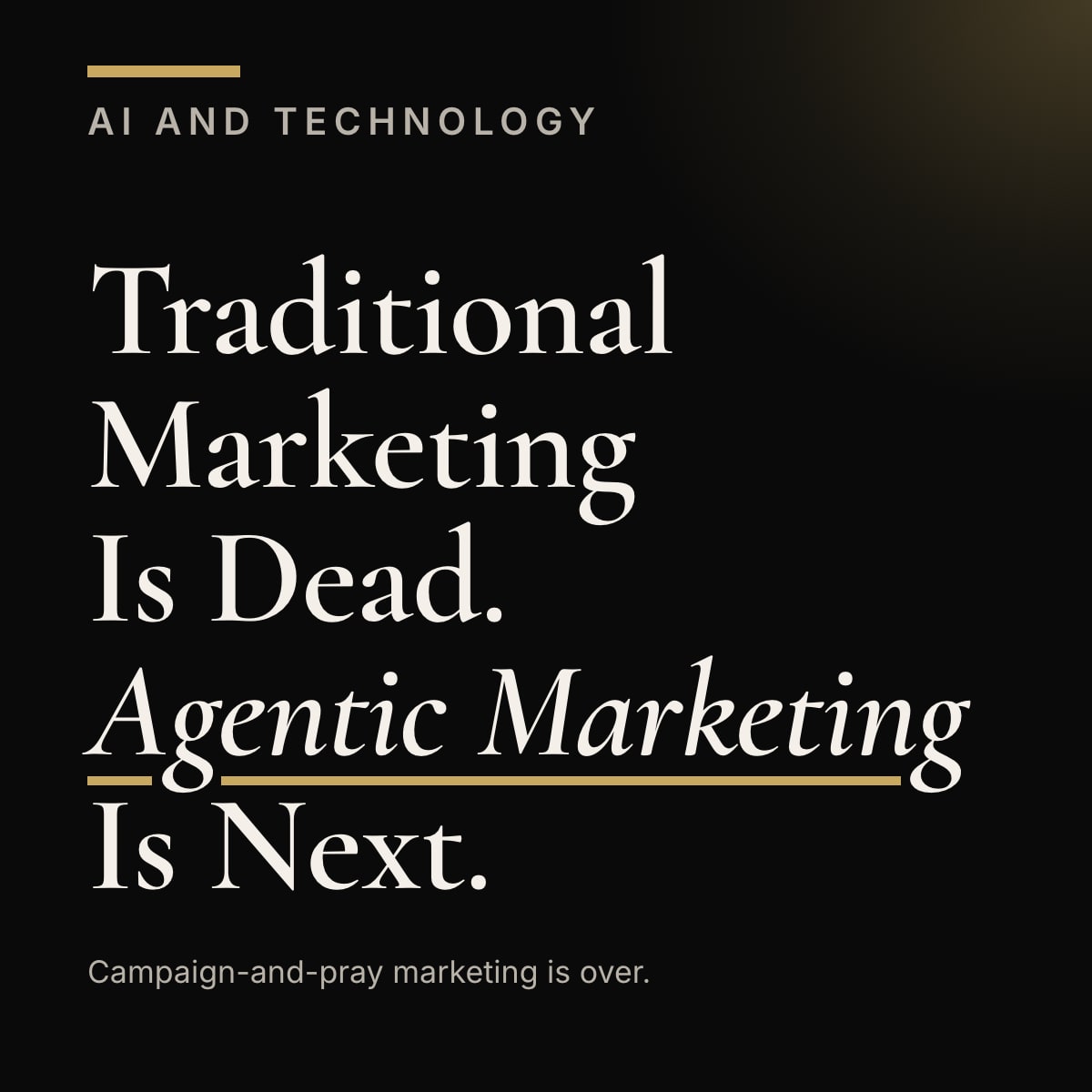 Journal cover reading Traditional Marketing Is Dead. Agentic Marketing Is Next.