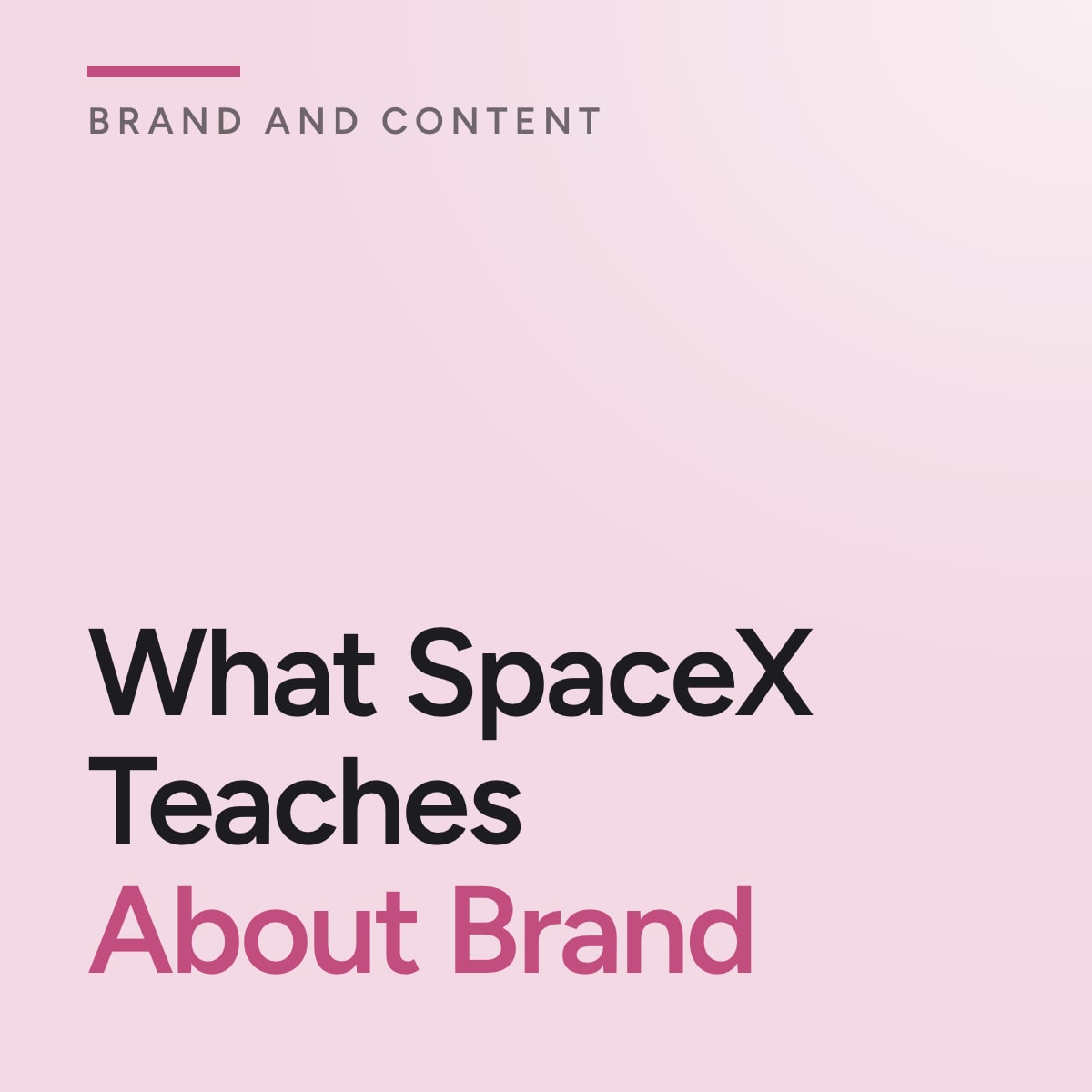 Journal cover reading What SpaceX Teaches About Brand