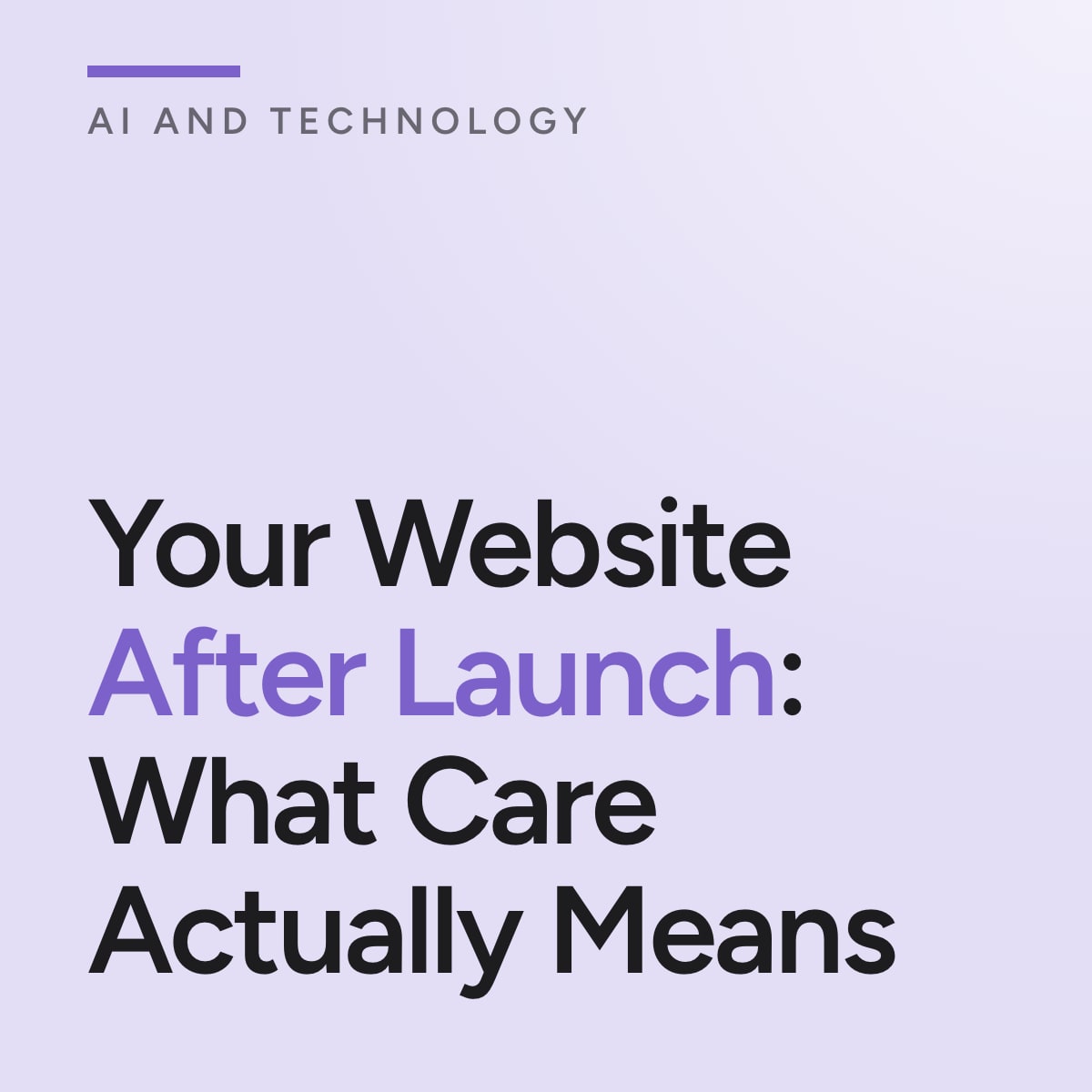 Journal cover reading Your Website After Launch: What Care Actually Means